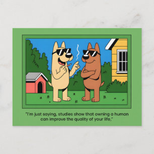 Lustige Hunde besitzen Cartoon-Zitat eines Mensche Postkarte