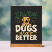 Lustige Hunde machen es besser Acrylschild (Neutral)