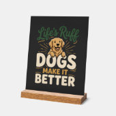 Lustige Hunde machen es besser Acrylschild (Winkel)