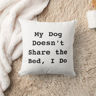 Lustige Hunde-Mama-Bett-Teilen-Personalisierte Kis Kissen