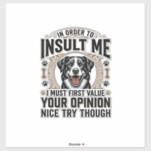 Lustige Hunde Meinung Vintage T-Shirt Design_1 Aufkleber
