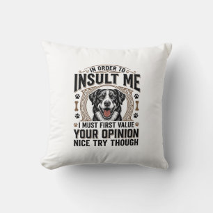 Lustige Hunde-Meinung Vintage T-Shirt Design_1 Kissen