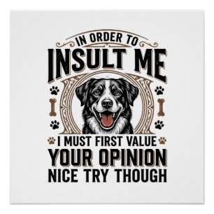 Lustige Hunde Meinung Vintage T-Shirt Design_1 Poster