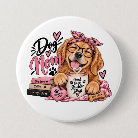 Lustige Hundemutter Button (Vorderseite)