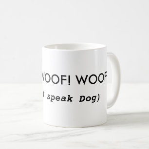 Lustige Hundezitat-Kaffee-Tasse Kaffeetasse