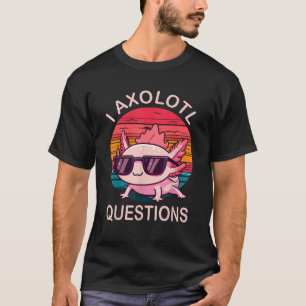 Lustige Ich Axolotl Fragen Geschenke Axolotl mit e T-Shirt