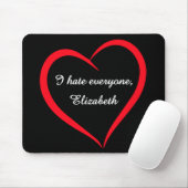 Lustige "Ich hasse jeden" benutzerdefinierte Name Mousepad (Mit Mouse)