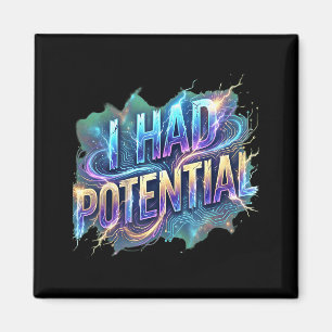 Lustige ich hatte potenziell sarkastische Retro-Hu Magnet