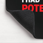 Lustige ich hatte potenziell sarkastischen Humor-Z Mousepad (Ecke)