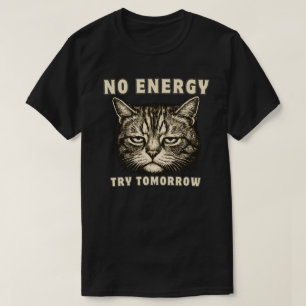 Lustige „Immer noch müde“ Katze Minimalistisches D T-Shirt