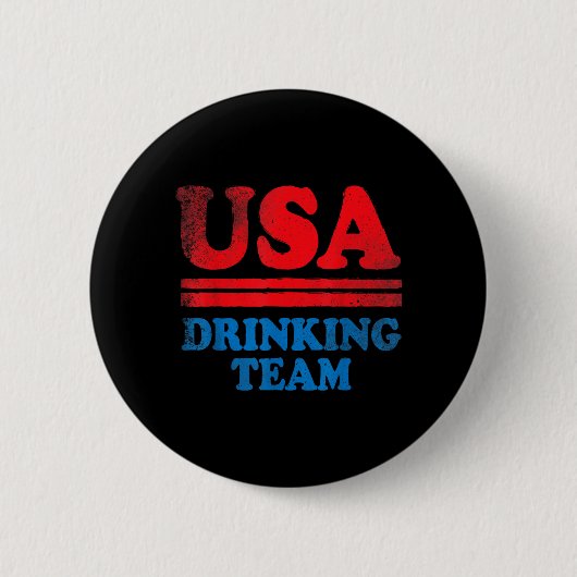 Lustige Independence Day-Kleidung USA Trinker-Team Button (Vorderseite)