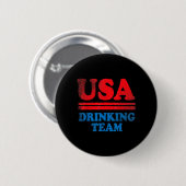 Lustige Independence Day-Kleidung USA Trinker-Team Button (Vorne & Hinten)