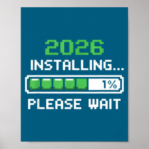Lustige Installation Bitte warten Pixel-Ladevorgan Poster