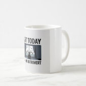 Lustige Introvertierte Kaffeetasse — "Nicht heute" (VorderseiteRechts)