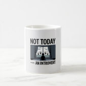 Lustige Introvertierte Kaffeetasse — "Nicht heute" (Mittel)