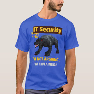 Lustige IT-Sicherheit Erklärt Tech Humor Design T-Shirt