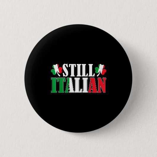 Lustige italienische Kleeblätter St. Patricks Tag Button (Vorderseite)