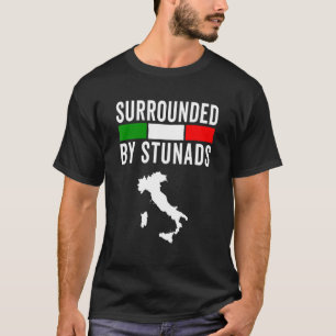 Lustige italienische Sprüche umgeben von Stunads I T-Shirt