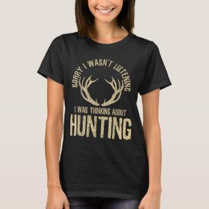 Lustige Jagdzitat-Sprüche Hirsch Venison Elch Jäge T-Shirt