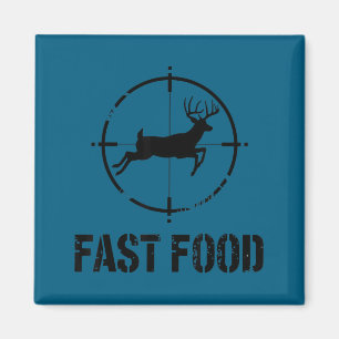 Lustige Jagdzitate Fast Food Weißwedelhirsch Jäger Magnet