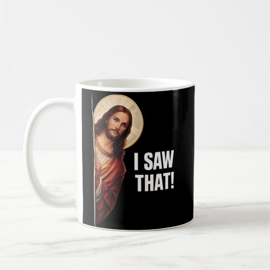 Lustige Jesus "Ich habe das gesehen" christliche M Kaffeetasse (Links)