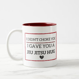 Lustige Jiu Jitsu Umarmungs-Tasse Zweifarbige Tasse