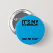 Lustige Junggesellenabschied Hochzeit Junggesellen Button (Vorne & Hinten)