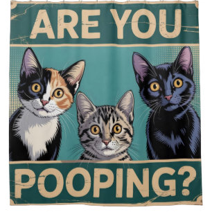 Lustige "Kacken Sie?" Calico-, Tabby- & Schwarze K Duschvorhang