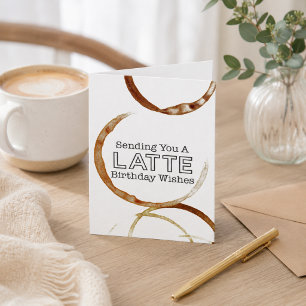 Lustige Kaffee-Liebhaber-Latte-Geburtstagswünsche Karte