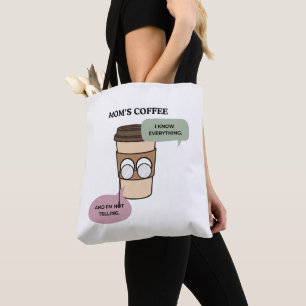 Lustige Kaffee-Mutter-Geheimwissen-Zitat Tasche