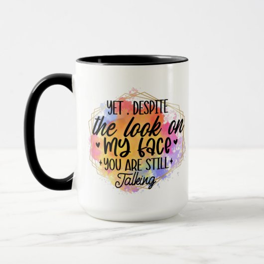 Lustige Kaffee-Sarkasmus-Wortkunst-Gesicht Tasse (Links)