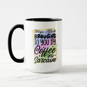 Lustige Kaffee-Sarkasmus-Wortkunst Tasse