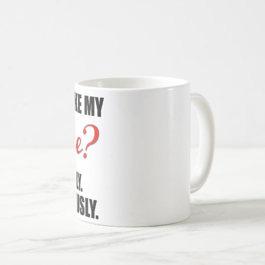 Lustige Kaffee-Tasse mit rotem und schwarzem Text Kaffeetasse (VorderseiteRechts)