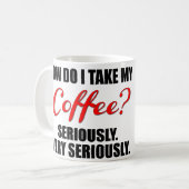 Lustige Kaffee-Tasse mit rotem und schwarzem Text Kaffeetasse (Vorderseite Links)