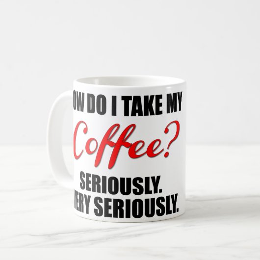 Lustige Kaffee-Tasse mit rotem und schwarzem Text Kaffeetasse (Vorderseite Links)