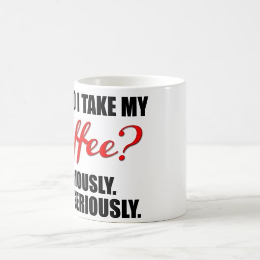 Lustige Kaffee-Tasse mit rotem und schwarzem Text Kaffeetasse (Mittel)