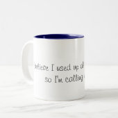 Lustige Kaffee-Tasse Zweifarbige Tasse (Vorderseite Links)