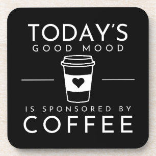 Lustige Kaffee-Zitat Gute Laune Getränkeuntersetzer