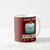 lustige Kaffeemaschine Tasse "I SPEAK FLUENT SARCA (VorderseiteRechts)