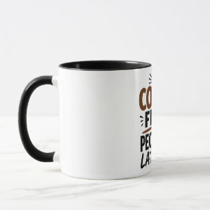 Lustige Kaffeetasse – Erst Kaffee, dann Menschen –
