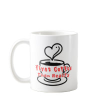 Lustige Kaffeetasse Erst Kaffee, dann Realität 