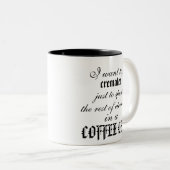 Lustige Kaffeetrinkertrinker Tassen-Tassen Zweifarbige Tasse (VorderseiteRechts)