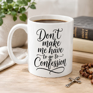Lustige katholische Beichtzitat-Tasse Kaffeetasse