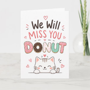 Lustige Katze Donut Abschiedsgeschenk für Kollegen Karte