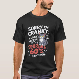 Lustige Katze Entschuldigung, ich bin mürrisch, ic T-Shirt