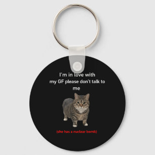 Lustige Katze Freundin Beziehung Humor Zitat Schlüsselanhänger