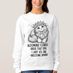 Lustige Katze Frühling Sweatshirt