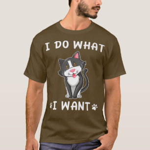 lustige Katze Ich tue, was ich mit meiner Katze ge T-Shirt
