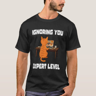Lustige Katze ignoriert dich Experte Stufe Orange  T-Shirt