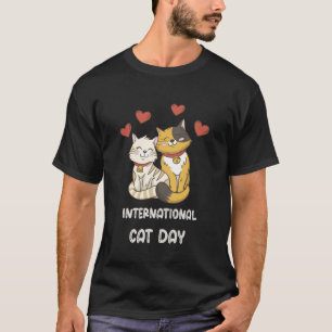 Lustige Katze Internationaler Katzentag süße Haust T-Shirt